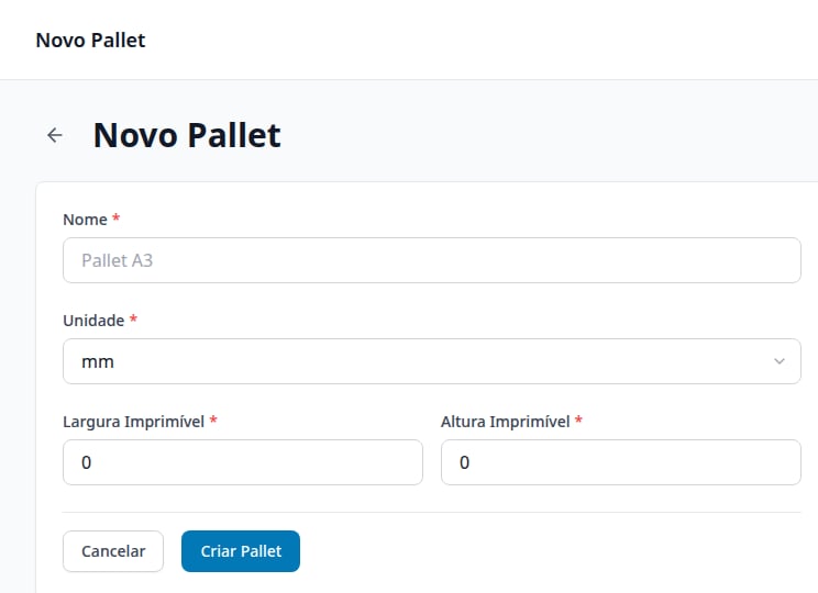 Formulário Novo Pallet com os campos Nome, Unidade, Largura Imprimível e Altura Imprimível