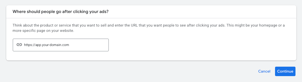 Google Ads screen asking where people should go after clicking your ads, with the destination URL field