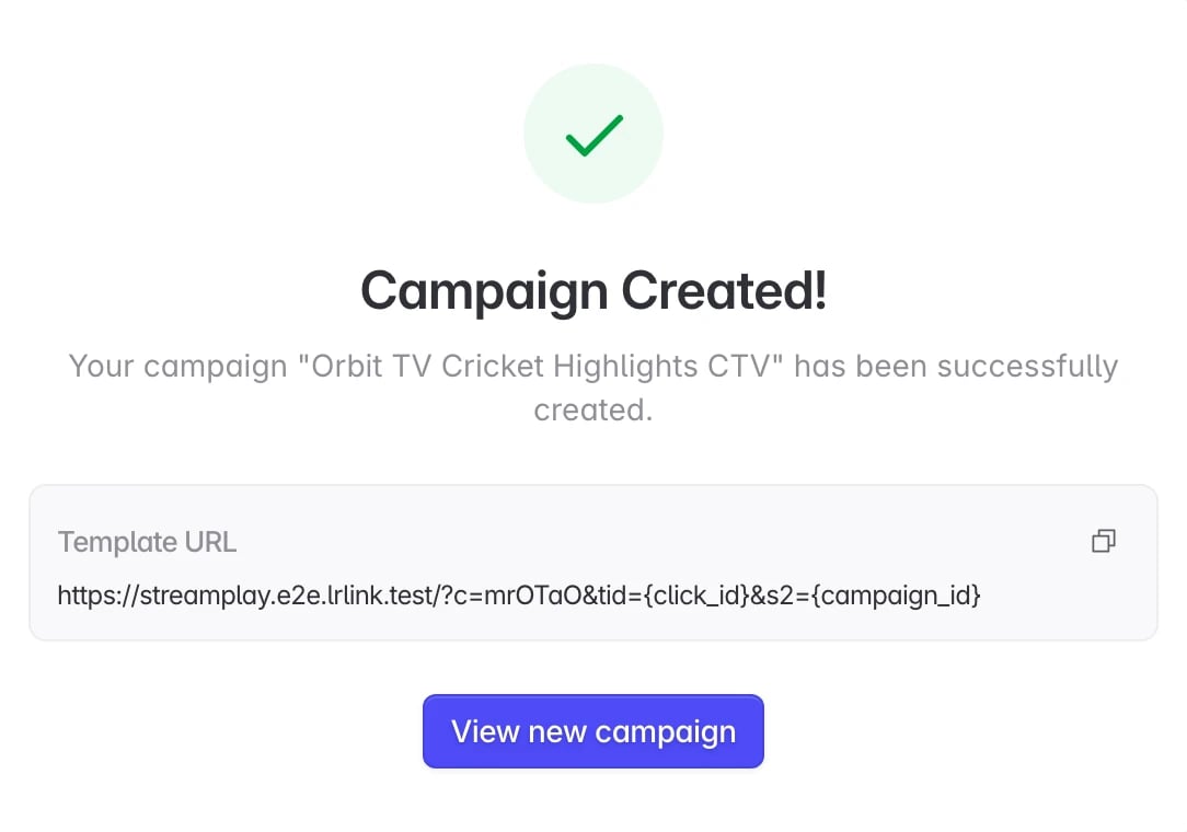 Campaign Created with the Template URL and its copy button