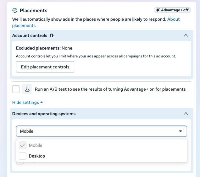 Meta placements device targeting with Mobile selected and Desktop not selected