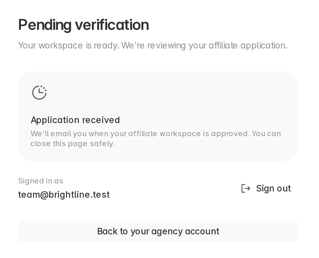 Affiliate application pending, with a button back to the agency account