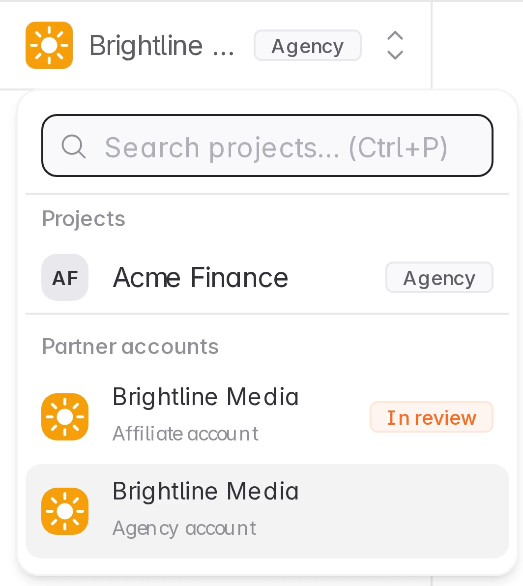 Project picker with the agency account and an affiliate account in review