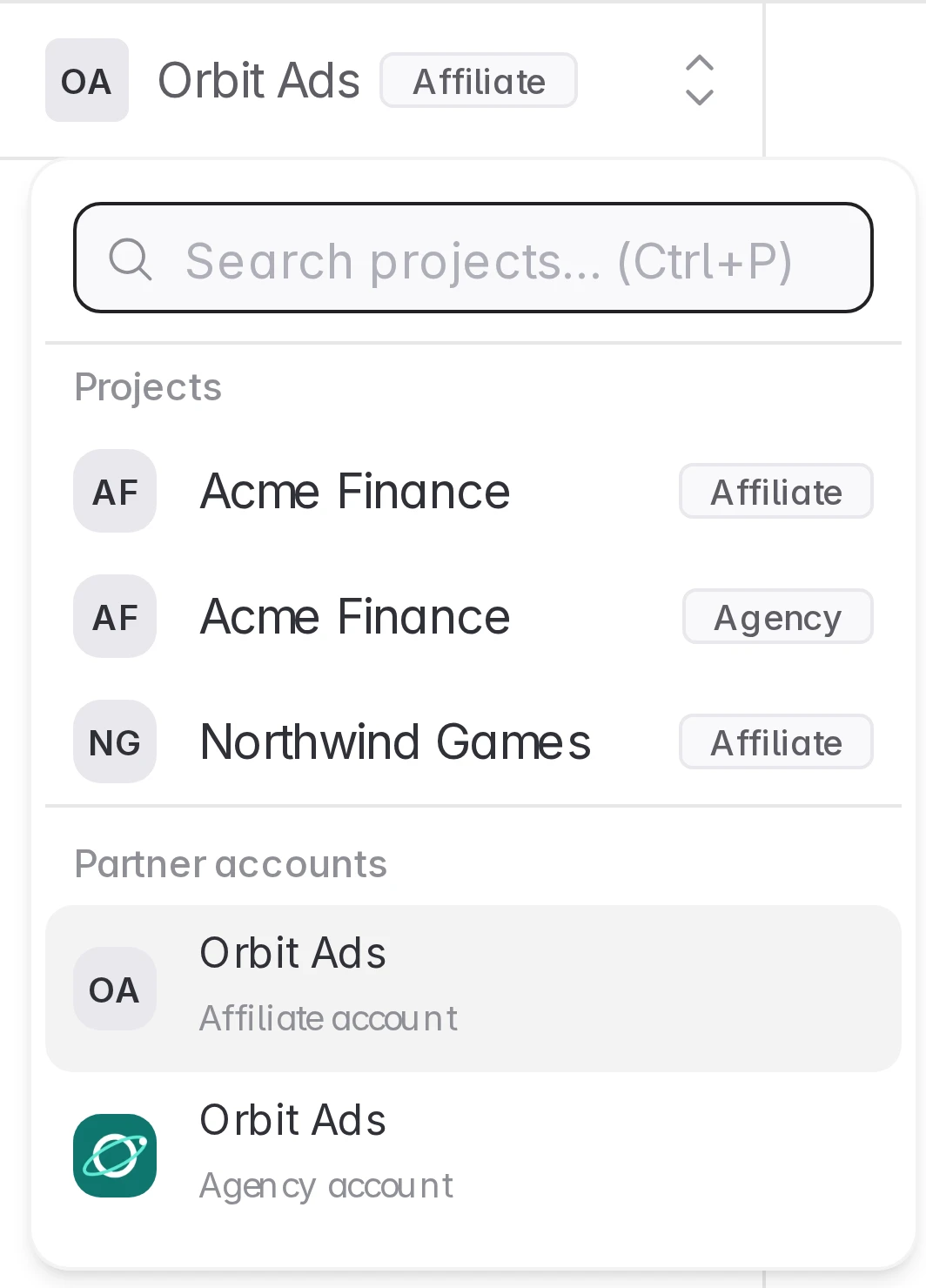 Project picker with the same project listed once as Affiliate and once as Agency
