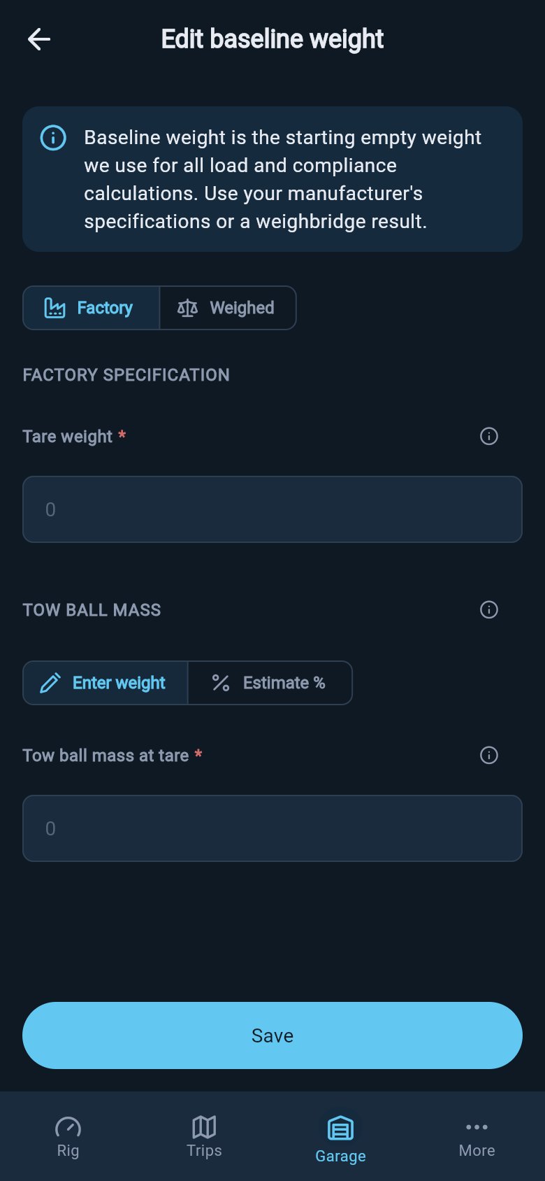 Factory baseline showing the tare weight field and the Enter weight option for tow ball mass at tare.