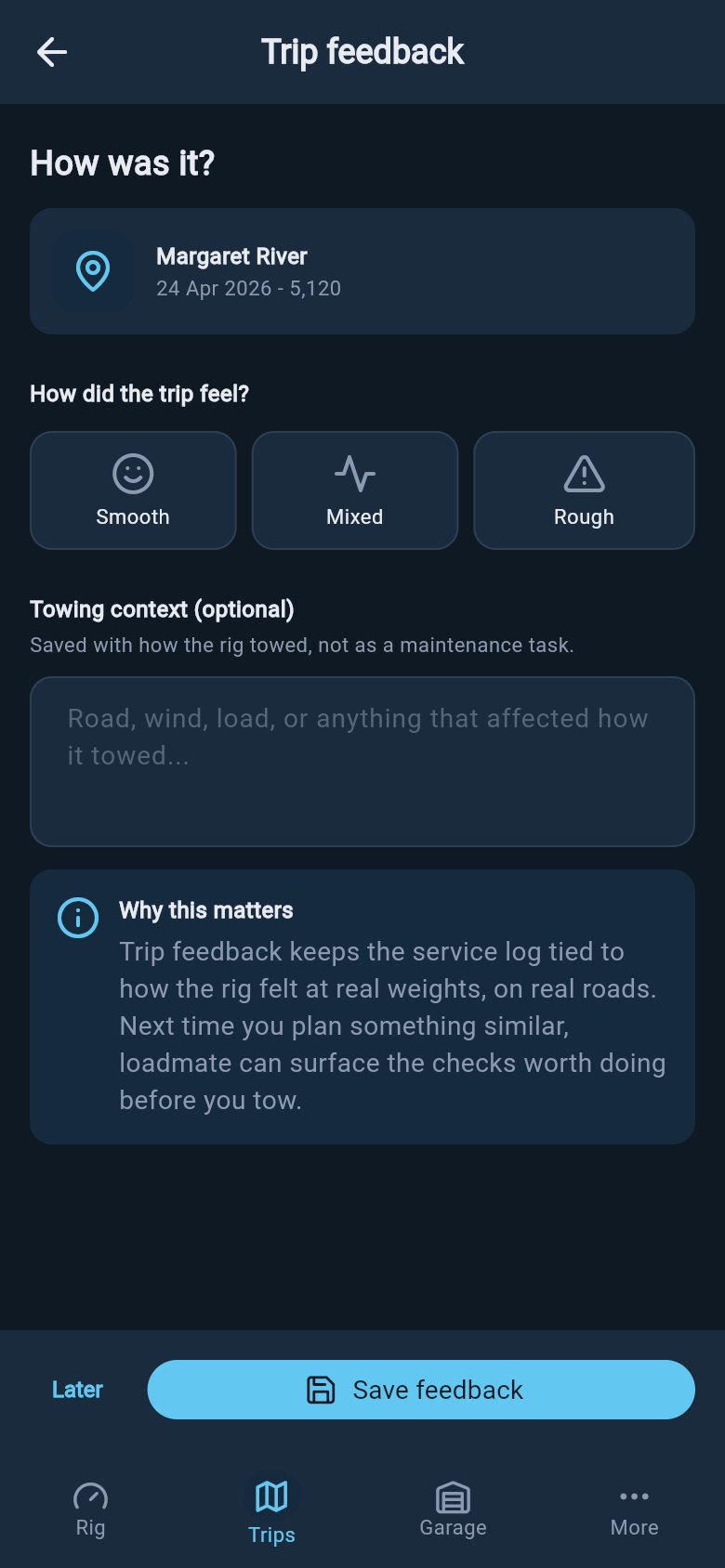 Trip feedback screen showing Smooth, Mixed, and Rough sentiment choices and the towing context field