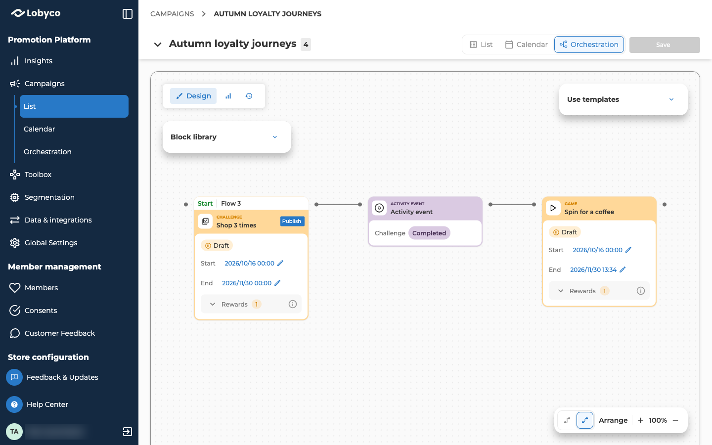 The Orchestration view of the campaign Autumn loyalty journeys, in Design mode, with the Block library and Use templates panels collapsed. Flow 3 runs left to right. First, a Challenge block named Shop 3 times, with the Start tab and a Publish button, status Draft, Start 2026/10/16 00:00, End 2026/11/30 00:00 and Rewards 1. It connects to an Activity event block that reads Challenge Completed. That connects to a Game block named Spin for a coffee, with no Start tab of its own, status Draft, Start 2026/10/16 00:00, End 2026/11/30 13:34 and Rewards 1.
