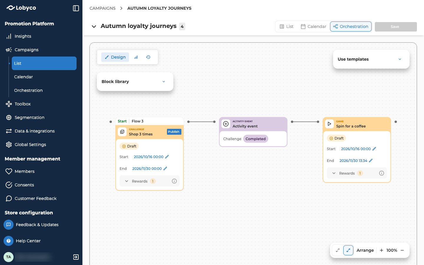 The Orchestration view of the campaign Autumn loyalty journeys, in Design mode, with the Block library and Use templates panels collapsed. Flow 3 runs left to right. First, a Challenge block named Shop 3 times, with the Start tab and a Publish button, status Draft, Start 2026/10/16 00:00, End 2026/11/30 00:00 and Rewards 1. It connects to an Activity event block that reads Challenge Completed. That connects to a Game block named Spin for a coffee, with no Start tab of its own, status Draft, Start 2026/10/16 00:00, End 2026/11/30 13:34 and Rewards 1.