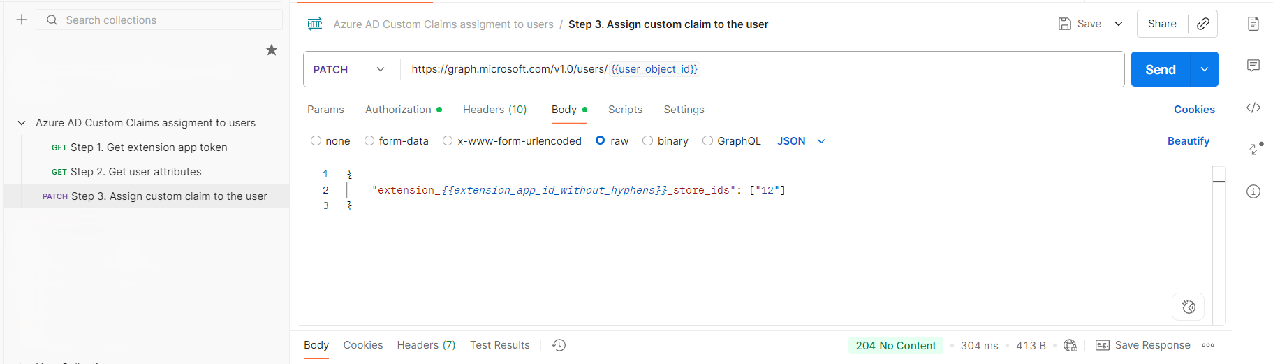 Postman, the Assign custom claim request: a PATCH to graph.microsoft.com with a body that sets the store_ids extension property to one id, answered with 204 No Content