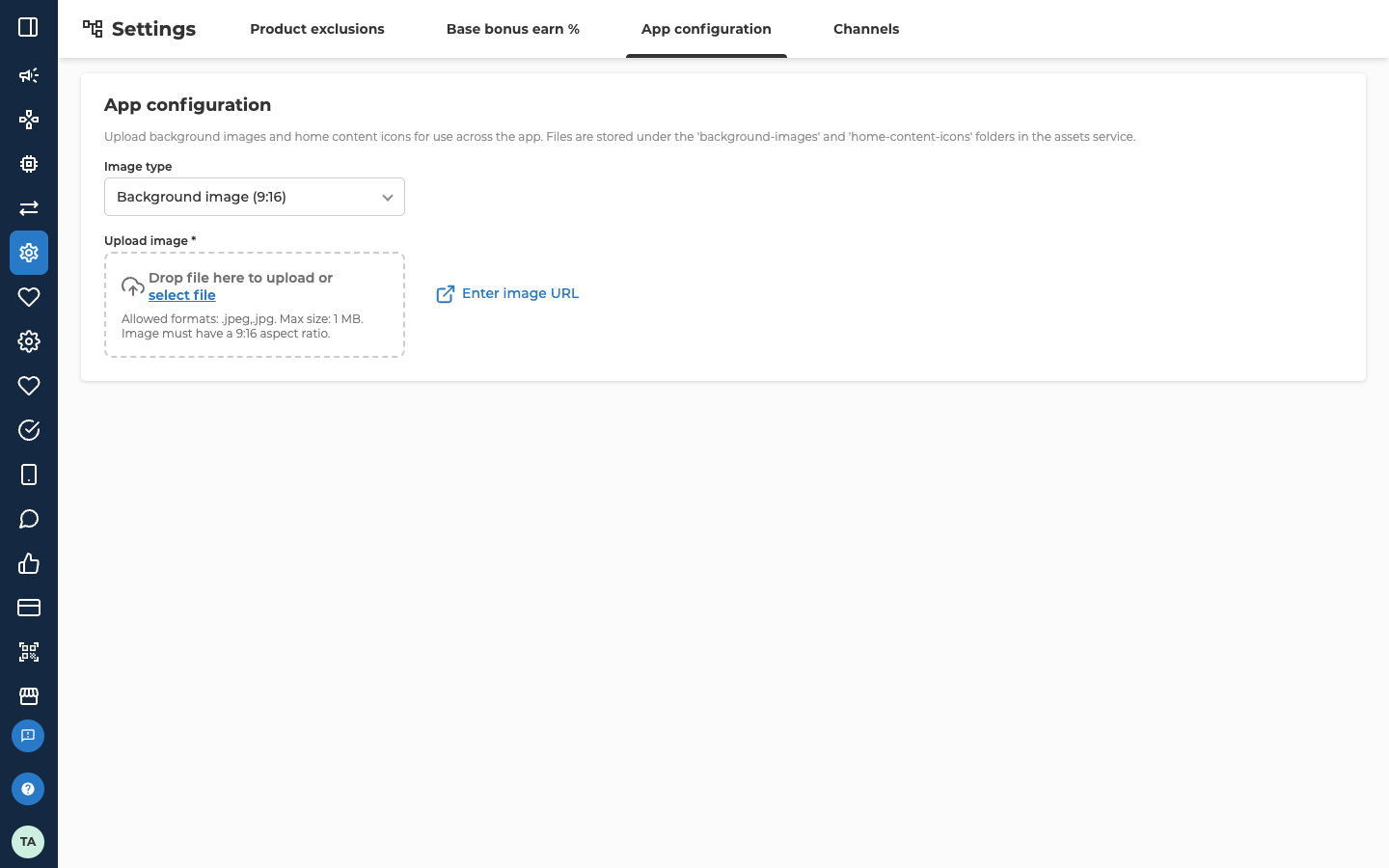 The App configuration tab of the Settings screen, with the line Upload background images and home content icons for use across the app, and that the files are stored under the background-images and home-content-icons folders in the assets service. Image type is set to Background image (9:16). Upload image, a required field, is an upload box reading Drop file here to upload or select file, with the rules under it: Allowed formats: .jpeg,.jpg, Max size: 1 MB, and Image must have a 9:16 aspect ratio. Enter image URL, with a link icon, is to the right of the box.