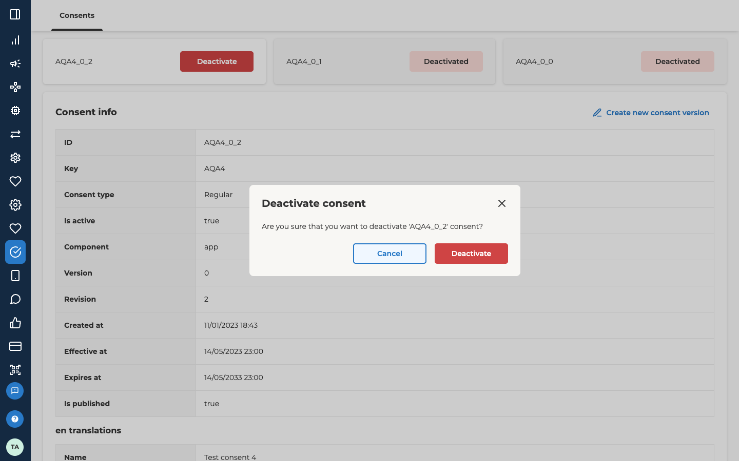 The Deactivate consent dialog over the consent's versions and its Consent info. The dialog asks Are you sure that you want to deactivate 'AQA4_0_2' consent?, and has Cancel, a red Deactivate button, and a close icon at its top right.
