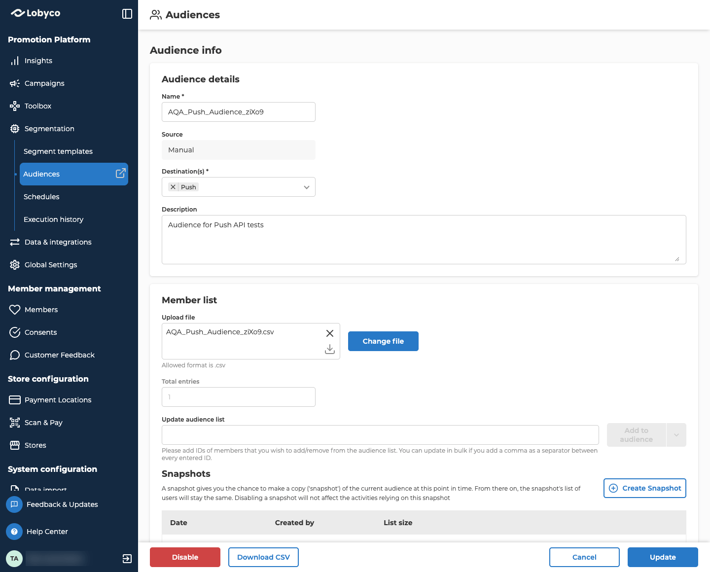 Audience info for an active audience. Under Audience details, Name reads AQA_Push_Audience_ziXo9, Source reads Manual, Destination(s) holds Push, and Description reads Audience for Push API tests. Under Member list, the file AQA_Push_Audience_ziXo9.csv is uploaded, with Change file beside it, Total entries 1 below, and an empty Update audience list field with Add to audience greyed out. The top of Snapshots shows Create Snapshot and the Date, Created by and List size columns. Disable, Download CSV, Cancel and Update are at the bottom.