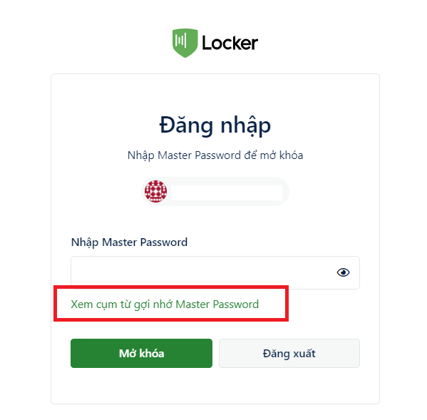 Quên Master Password - Tài liệu hướng dẫn sử dụng Locker