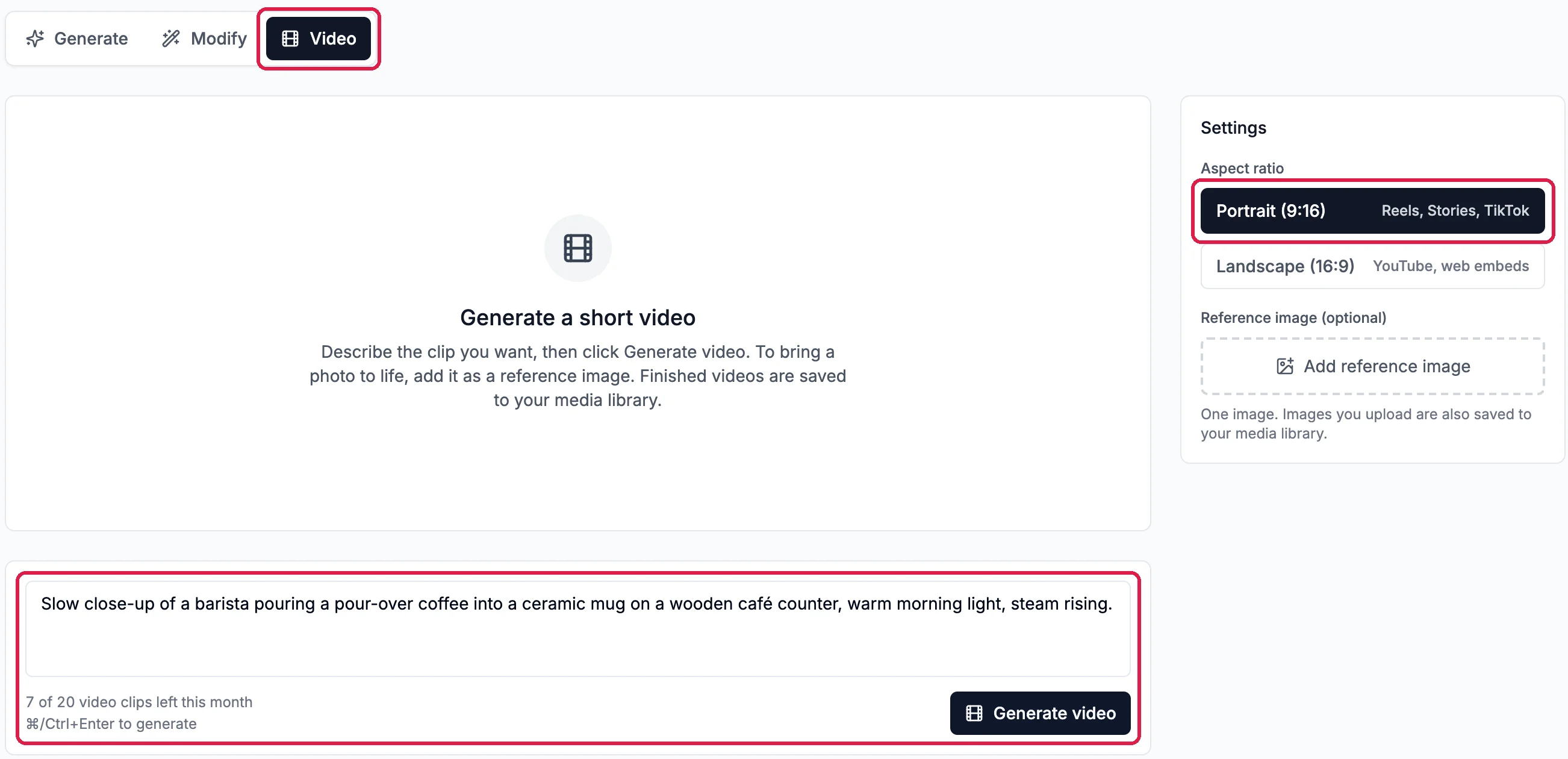 Create media with Video chosen, outlined; Settings with Portrait (9:16), Reels, Stories, TikTok, outlined, and Add reference image; and the description Slow close-up of a barista pouring a pour-over coffee into a ceramic mug on a wooden café counter, warm morning light, steam rising, with 7 of 20 video clips left this month and Generate video, outlined