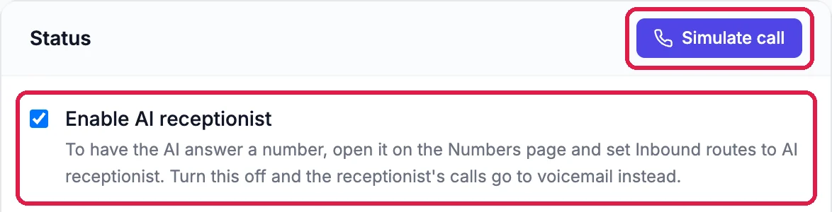 Status: Enable AI receptionist, ticked, To have the AI answer a number, open it on the Numbers page and set Inbound routes to AI receptionist, outlined, and the Simulate call button outlined