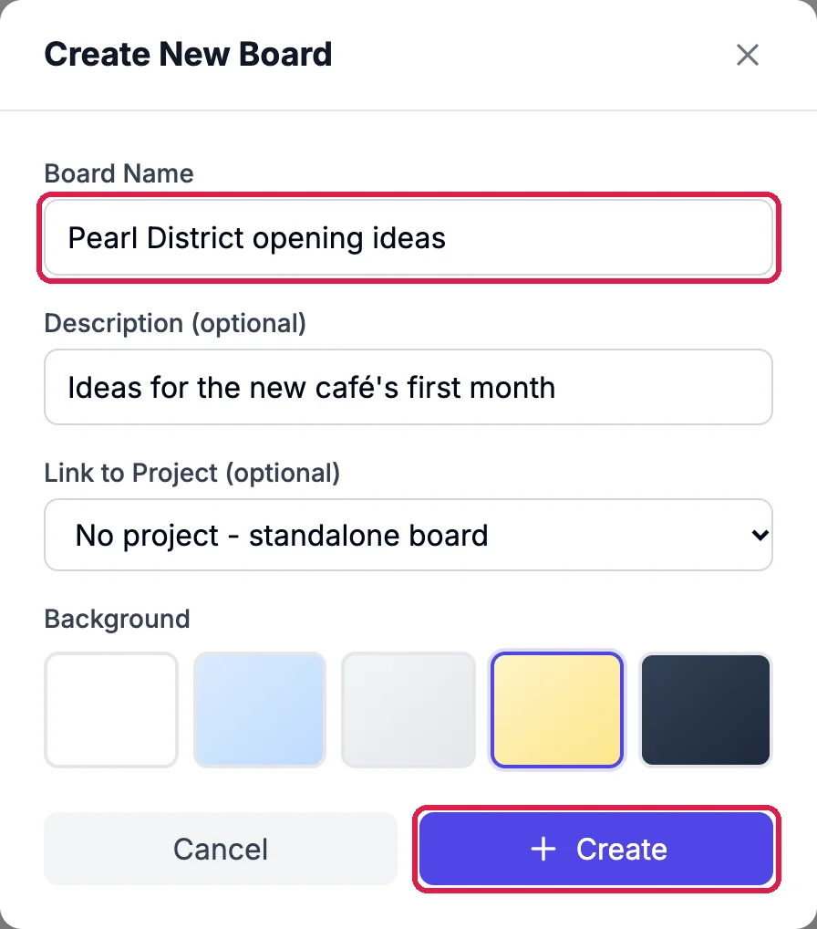 Create New Board: Board Name Pearl District opening ideas, outlined, the description Ideas for the new café's first month, Link to Project No project - standalone board, five backgrounds with the yellow one picked, and Create, outlined