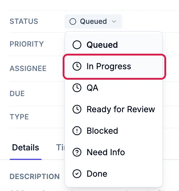 The Status menu open under Queued with Queued, In Progress, outlined, QA, Ready for Review, Blocked, Need Info and Done