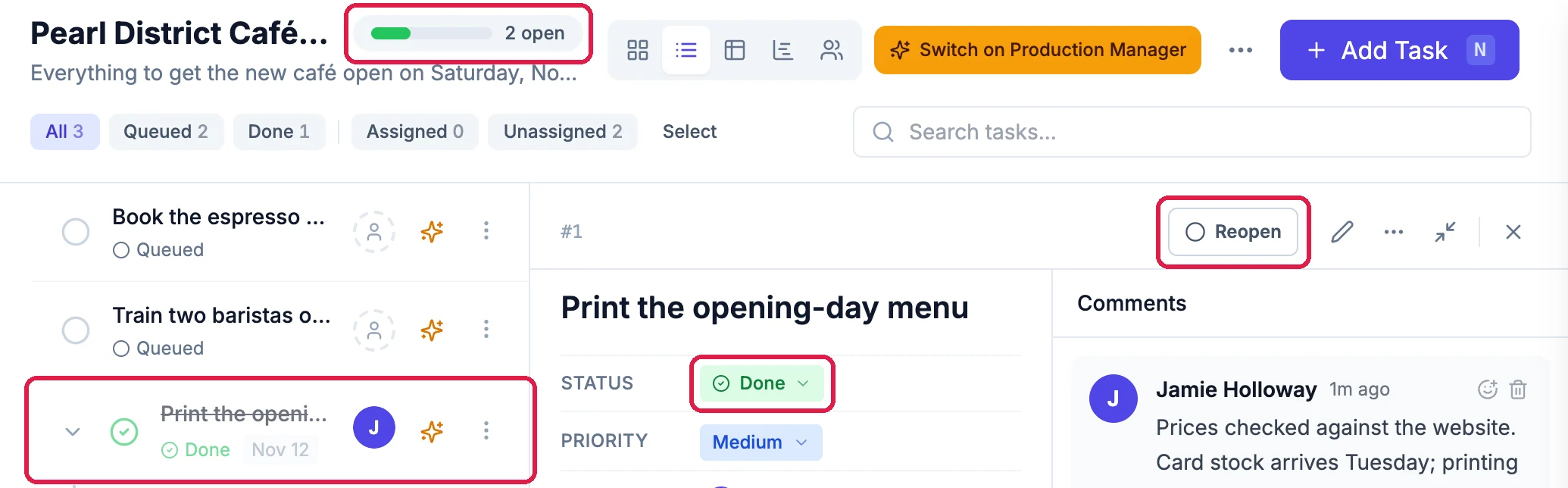 The project header with 2 open, outlined; the list with Print the opening-day menu crossed out and marked Done, outlined; and the task's details with Reopen and Status Done, outlined