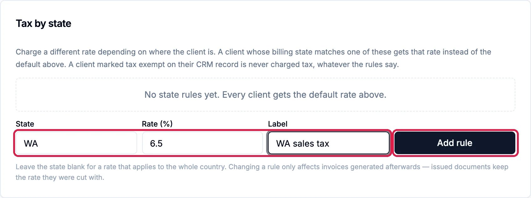 Tax by state with State WA, Rate 6.5 and Label WA sales tax outlined, and the Add rule button outlined