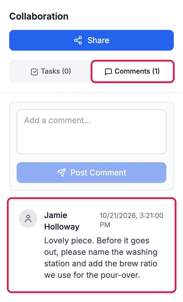 Collaboration with the Comments (1) tab outlined, and the outlined comment from Jamie Holloway: Lovely piece. Before it goes out, please name the washing station and add the brew ratio we use for the pour-over.