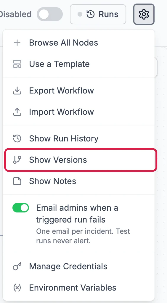 The editor's gear menu: Browse All Nodes, Use a Template, Export Workflow, Import Workflow, Show Run History, Show Versions outlined, Show Notes, and more