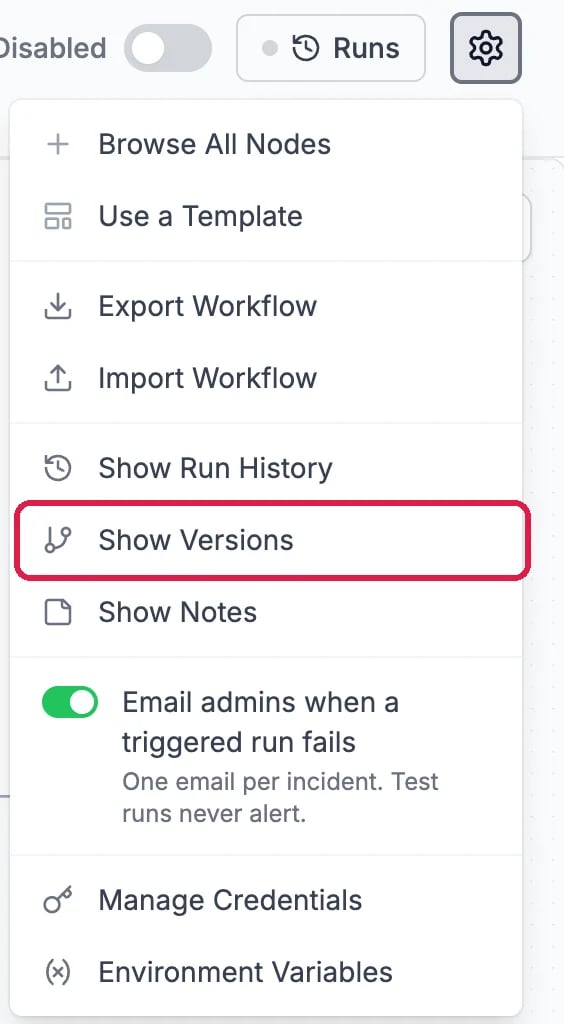The editor's gear menu: Browse All Nodes, Use a Template, Export Workflow, Import Workflow, Show Run History, Show Versions outlined, Show Notes, and more