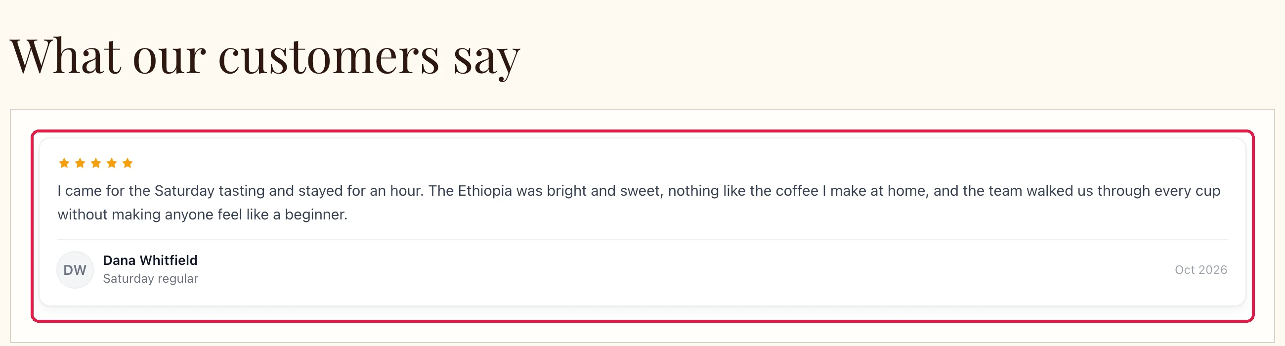 What our customers say, on the Pearl District home page, with the testimonials wall outlined: five stars, Dana Whitfield's testimonial about the Saturday tasting, Saturday regular, Oct 2026