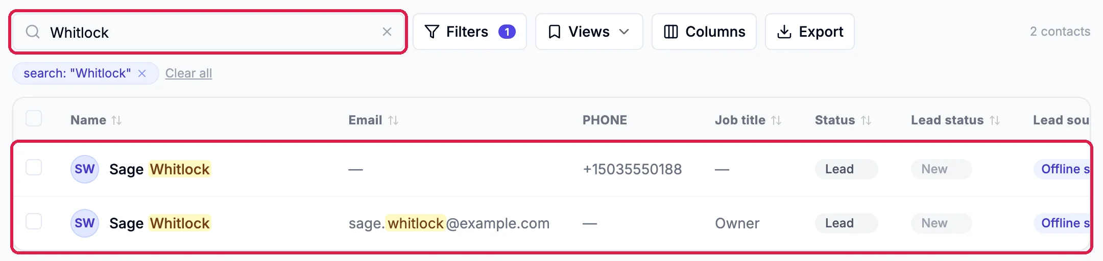 Contacts searched for Whitlock, outlined, with 2 contacts: Sage Whitlock with only a phone number, and Sage Whitlock with sage.whitlock@example.com and the job title Owner, both outlined