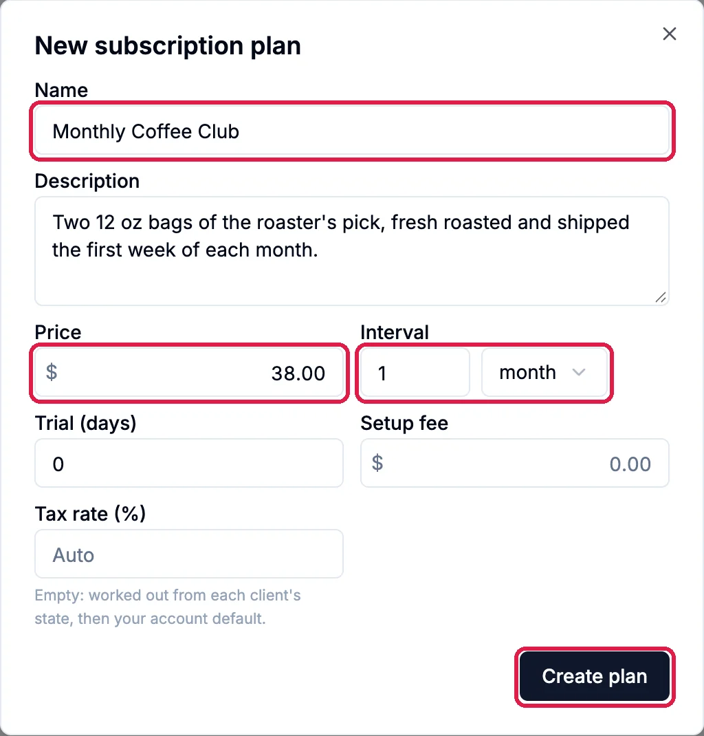 The New subscription plan dialog with Name Monthly Coffee Club outlined, a Description, Price 38.00 outlined, Interval 1 month outlined, Trial (days) 0, Setup fee and Tax rate (%) empty, and the Create plan button outlined