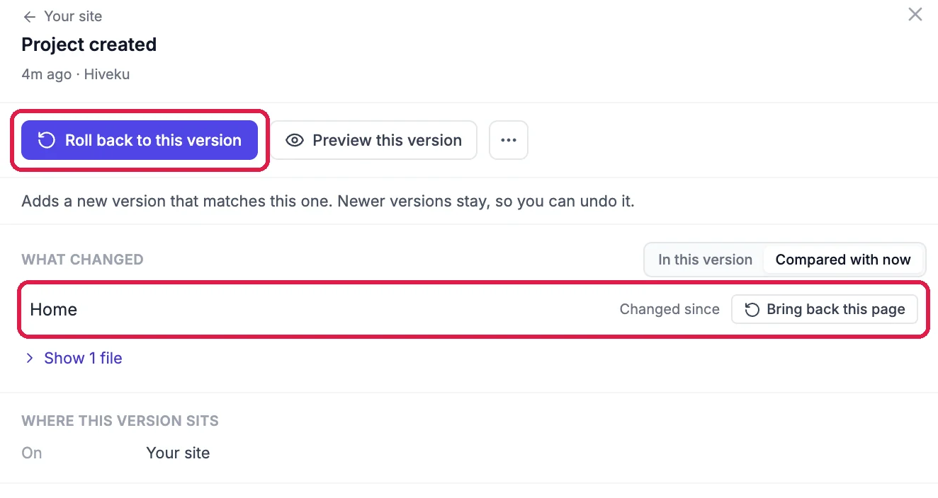 Project created, 4m ago: Roll back to this version, outlined, Preview this version and more; Adds a new version that matches this one. Newer versions stay, so you can undo it; What changed, Compared with now: Home, Changed since, with Bring back this page, outlined