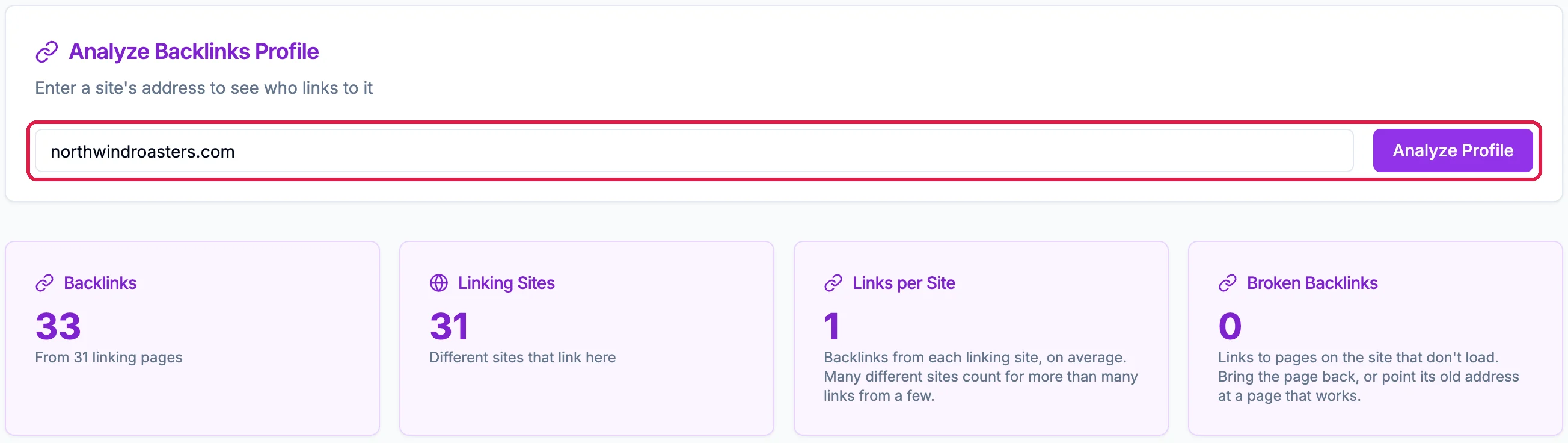 Analyze Backlinks Profile with northwindroasters.com and Analyze Profile, outlined; then Backlinks 33, from 31 linking pages; Linking Sites 31; Links per Site 1; and Broken Backlinks 0
