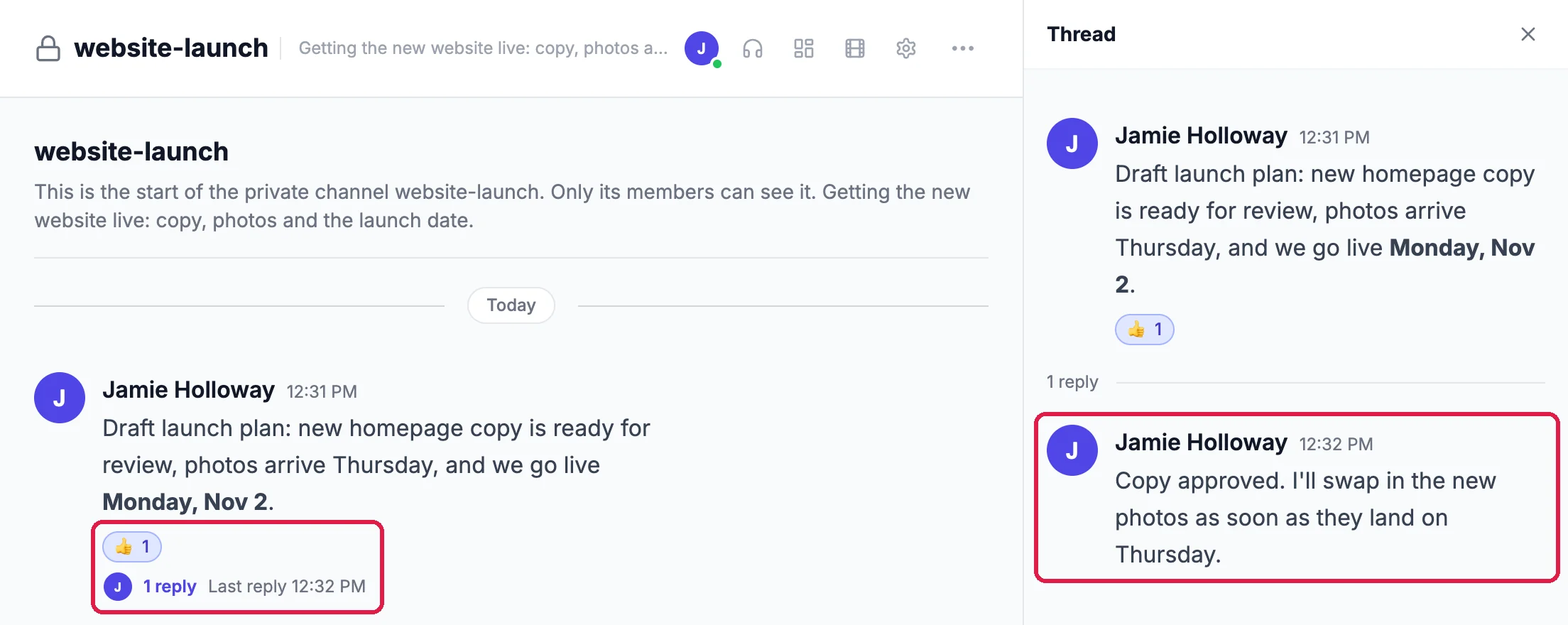 The website-launch channel with the launch plan message, its thumbs up reaction and 1 reply, Last reply 12:32 PM, outlined; and the Thread panel with the reply Copy approved. I'll swap in the new photos as soon as they land on Thursday, outlined