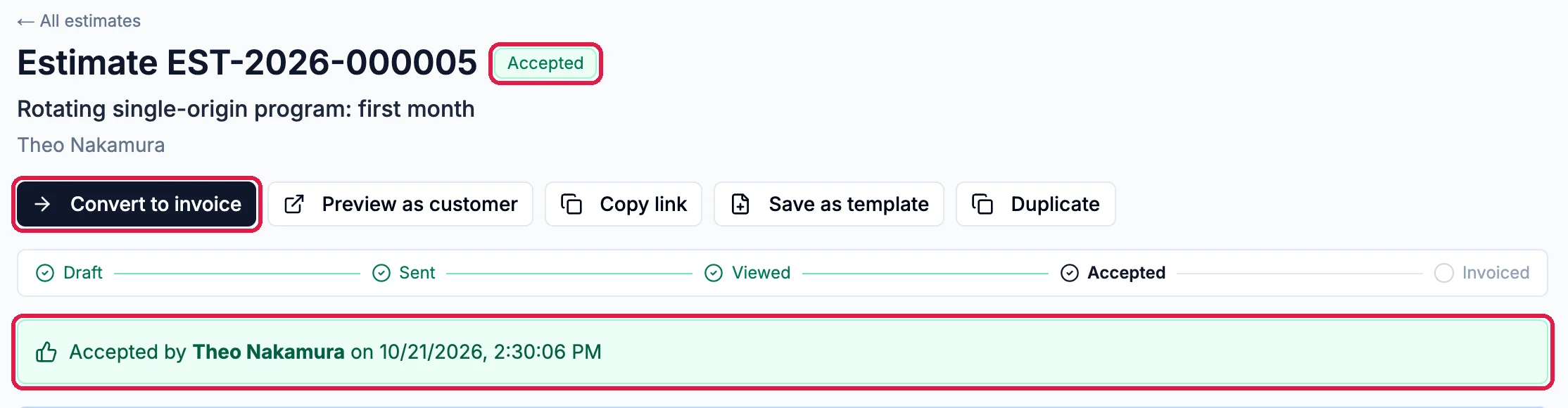 Estimate EST-2026-000005 with the Accepted badge outlined, the Convert to invoice button outlined, and Accepted by Theo Nakamura on 10/21/2026, 2:30:06 PM, outlined