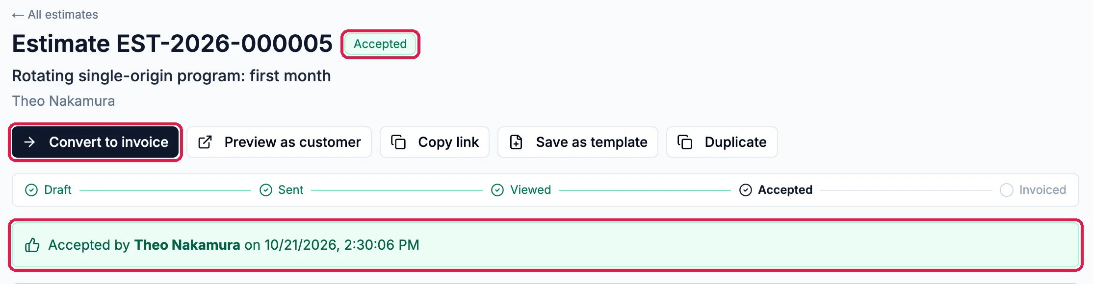 Estimate EST-2026-000005 with the Accepted badge outlined, the Convert to invoice button outlined, and Accepted by Theo Nakamura on 10/21/2026, 2:30:06 PM, outlined