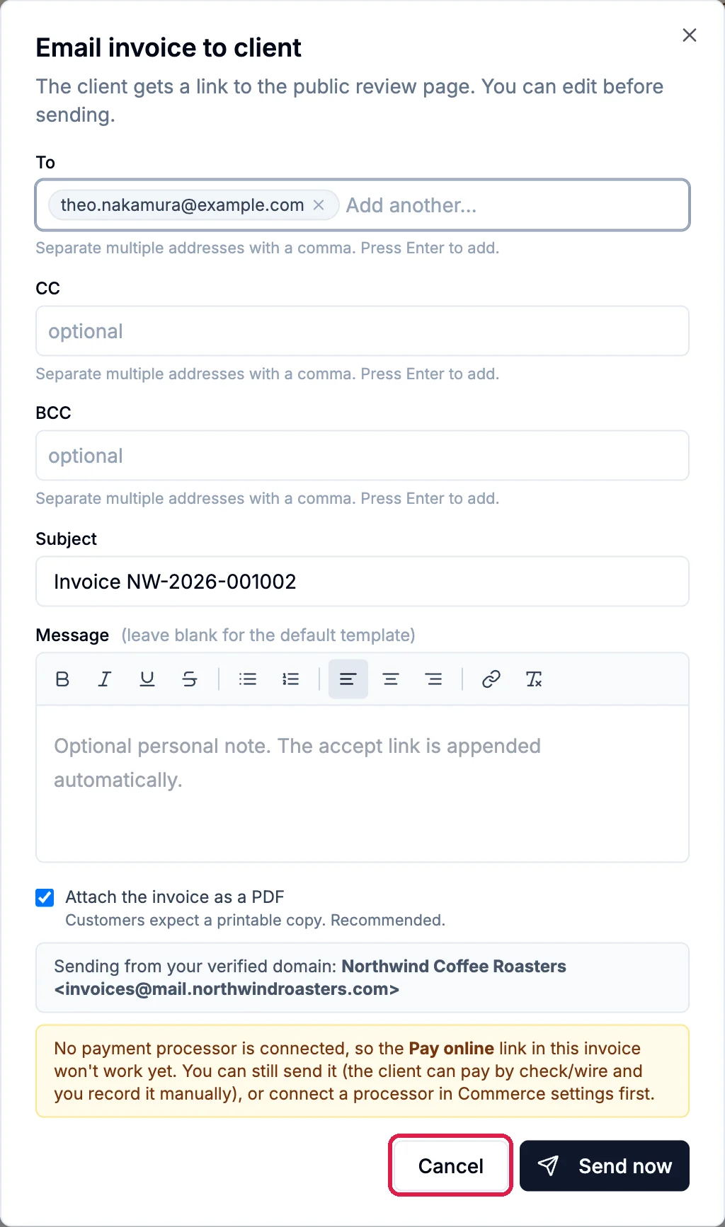 The Email invoice to client dialog for Invoice NW-2026-001002, To theo.nakamura@example.com, the payment processor warning, and the Cancel button outlined next to Send now