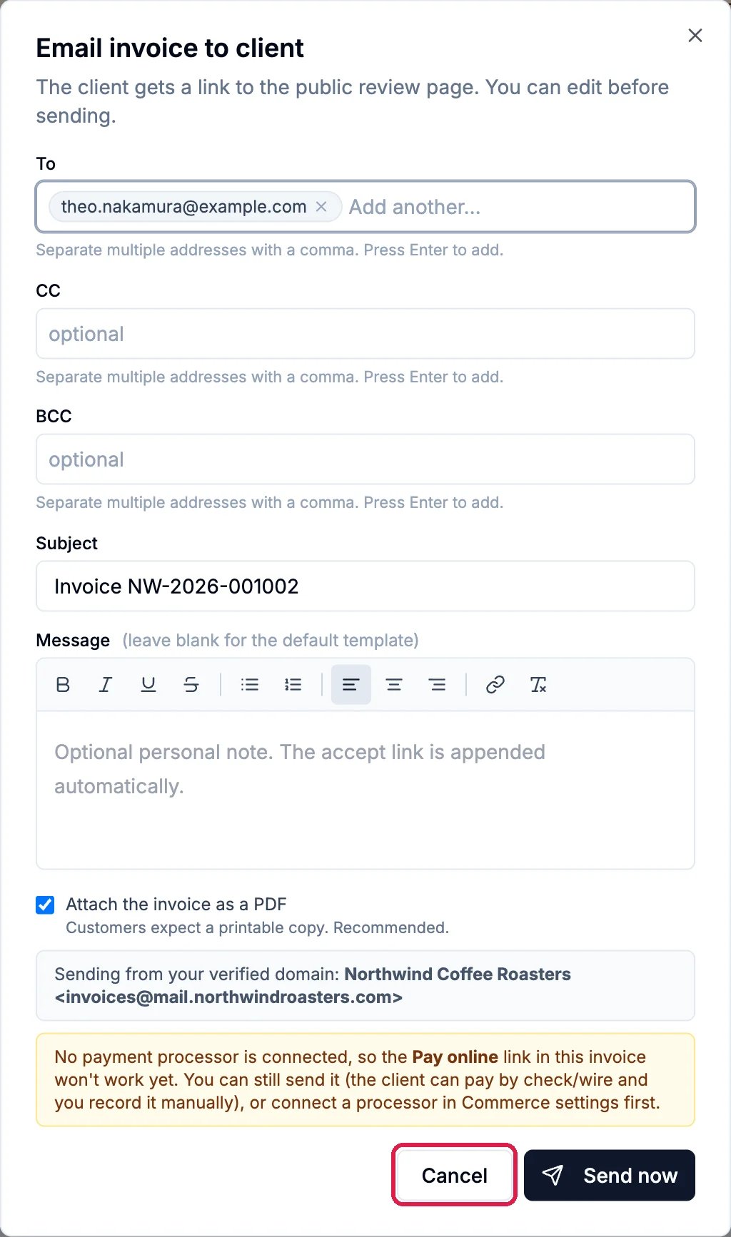 The Email invoice to client dialog for Invoice NW-2026-001002, To theo.nakamura@example.com, the payment processor warning, and the Cancel button outlined next to Send now