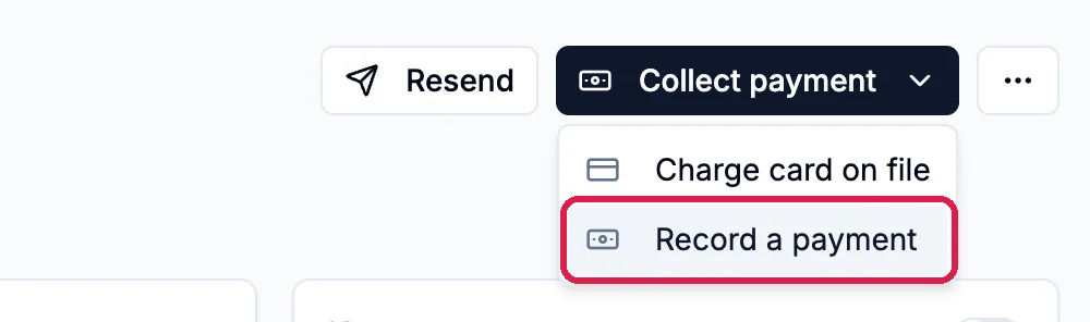 The Collect payment menu open with Charge card on file and Record a payment, Record a payment outlined