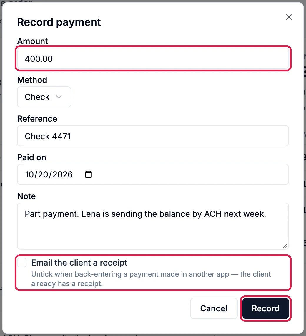 The Record payment dialog with Amount 400.00 outlined, Method Check, Reference Check 4471, Paid on 10/20/2026, a note, Email the client a receipt unticked and outlined, and the Record button outlined