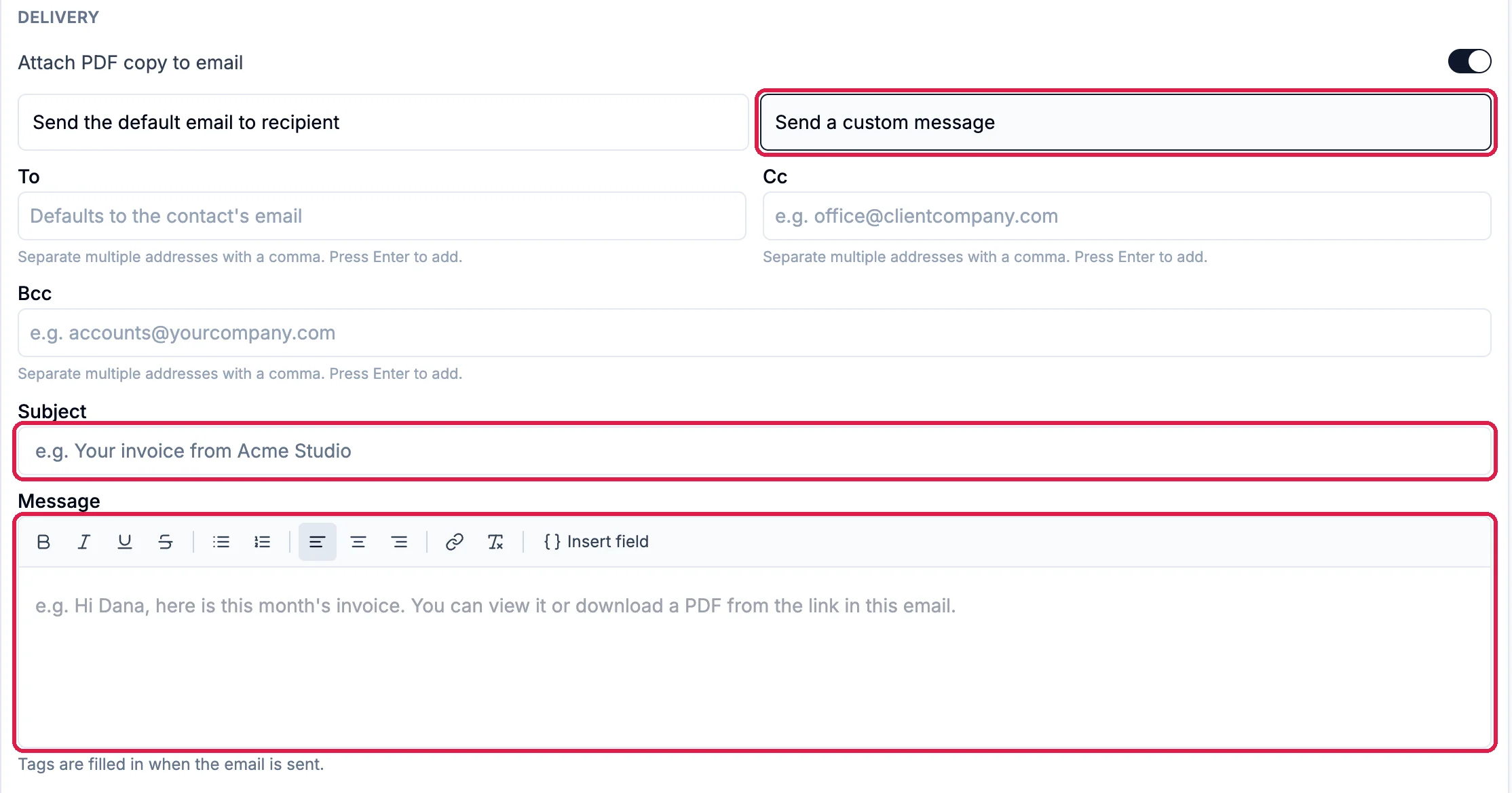 Send a custom message selected and outlined, with the Subject box and the Message editor with its Insert field button, both outlined