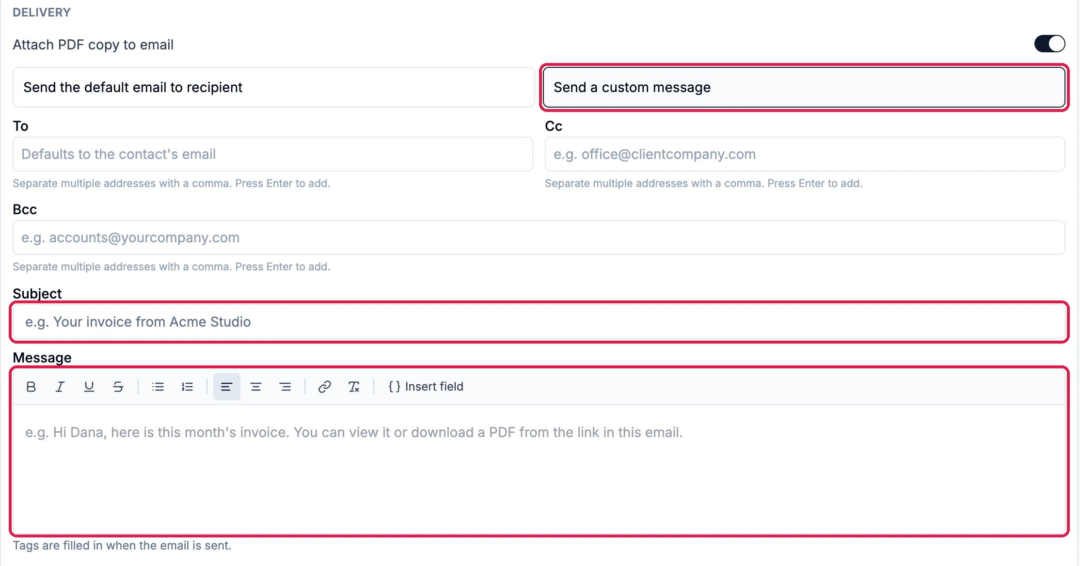 Send a custom message selected and outlined, with the Subject box and the Message editor with its Insert field button, both outlined