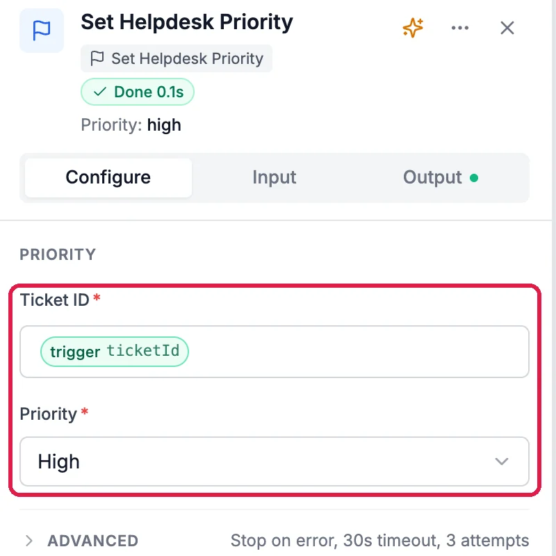 Set Helpdesk Priority: Ticket ID trigger ticketId and Priority High, outlined