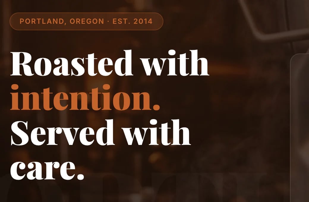 The Northwind home page headline now reading Roasted with intention. Served with care., with intention. in orange