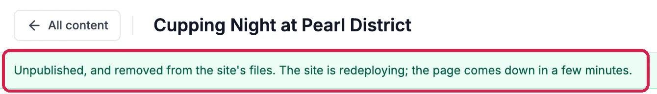 All content, Cupping Night at Pearl District, and the message outlined: Unpublished, and removed from the site's files. The site is redeploying; the page comes down in a few minutes.