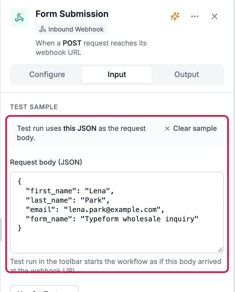 The trigger's Input tab: Test run uses this JSON as the request body, and a sample with a first name, last name, email and form name, outlined