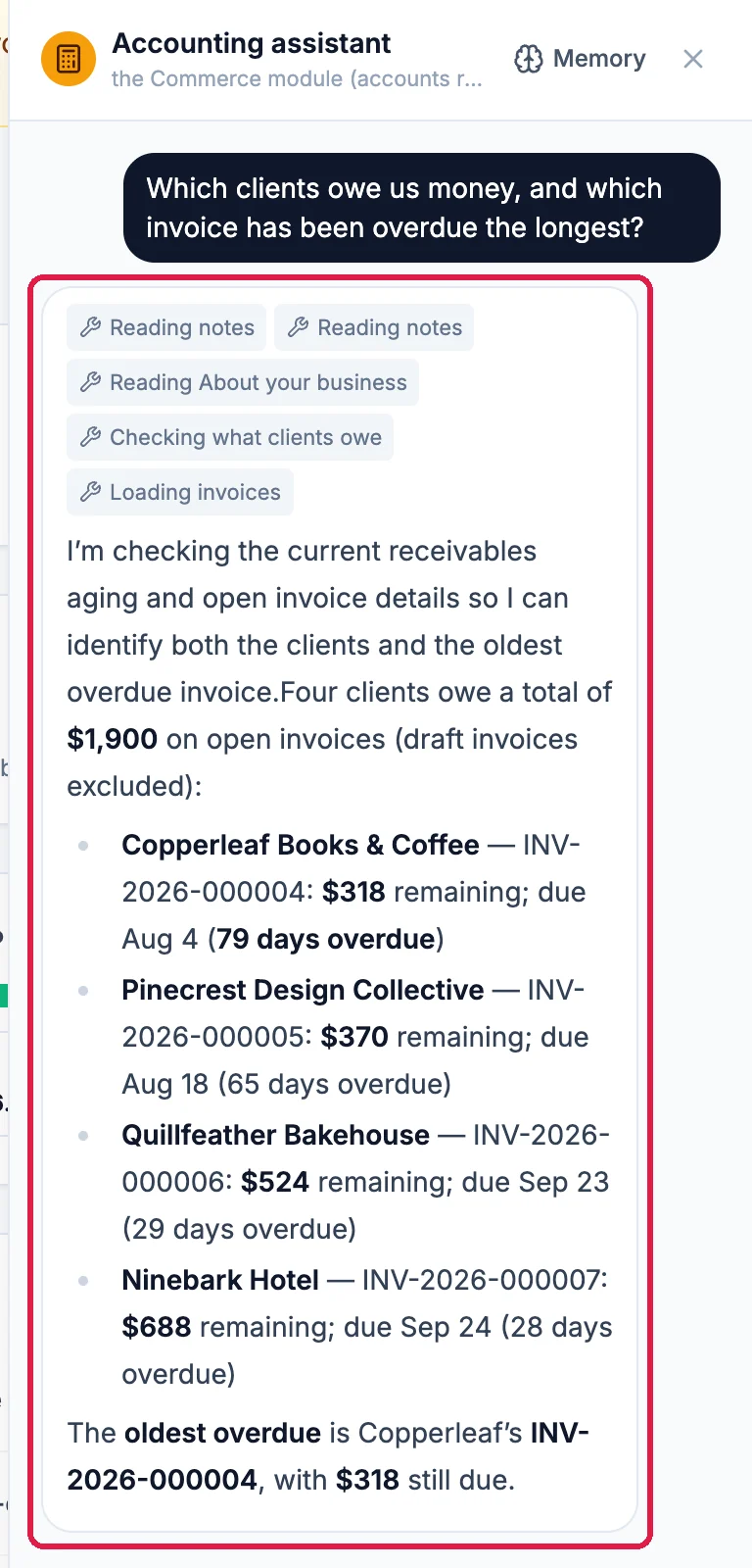 The question, and the assistant's answer, outlined: four clients owe a total of $1,900 on open invoices, Copperleaf Books & Coffee $318 due Aug 4, 79 days overdue, Pinecrest Design Collective $370, Quillfeather Bakehouse $524 and Ninebark Hotel $688, and the oldest overdue is Copperleaf's INV-2026-000004