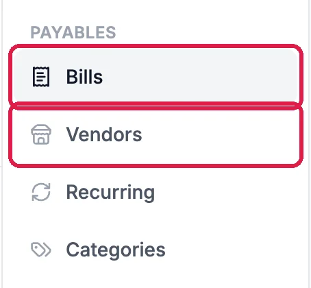 The Payables part of the Commerce menu with Bills and Vendors outlined, above Recurring and Categories