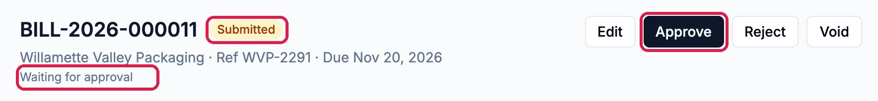 BILL-2026-000011 with the Submitted tag and Waiting for approval outlined, and the Approve button outlined next to Edit, Reject and Void