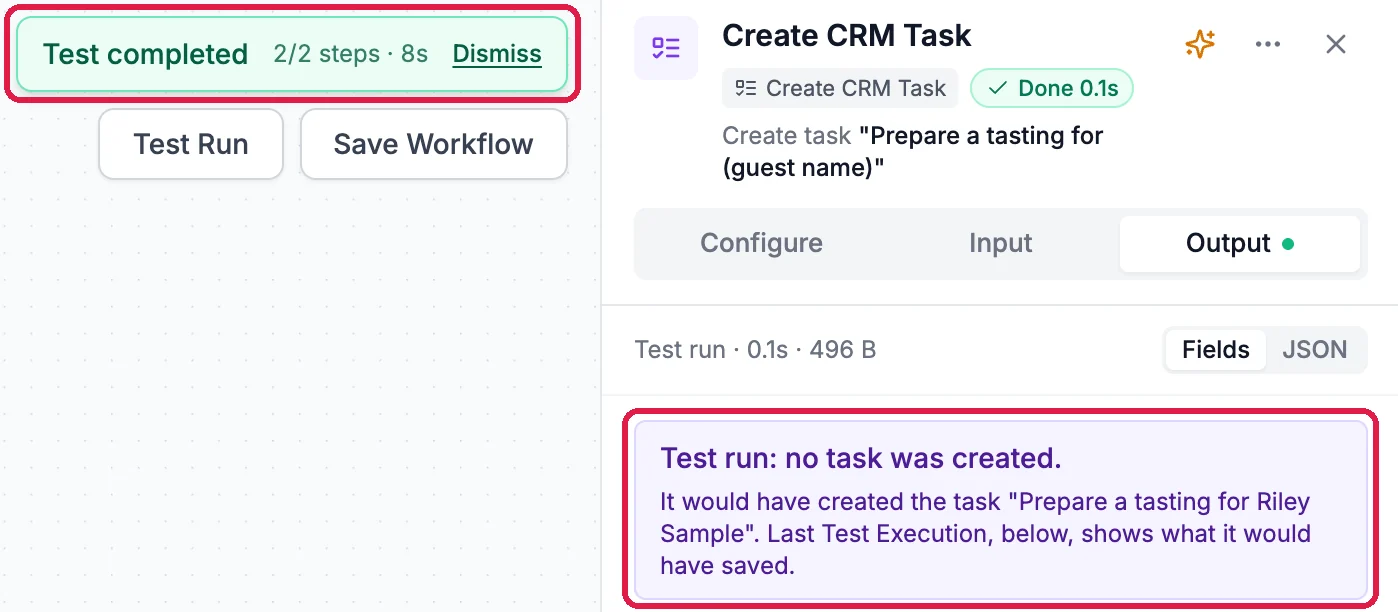 Test completed, 2/2 steps, outlined. Create CRM Task, Done, Output tab: Test run: no task was created. It would have created the task Prepare a tasting for Riley Sample, outlined