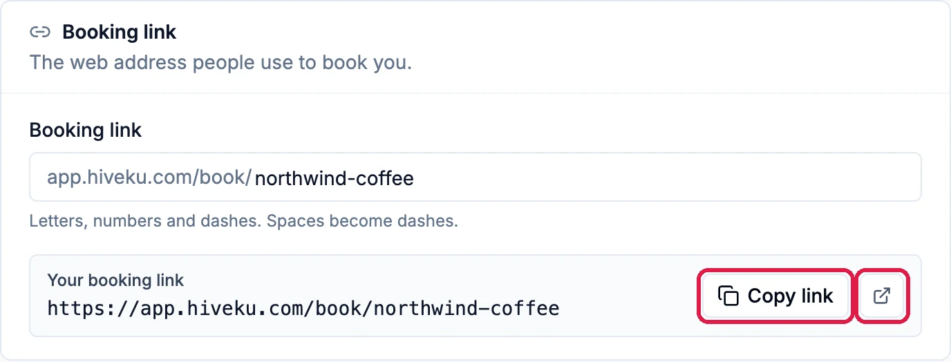 Your booking link https://app.hiveku.com/book/northwind-coffee, with Copy link and the open in a new tab button outlined