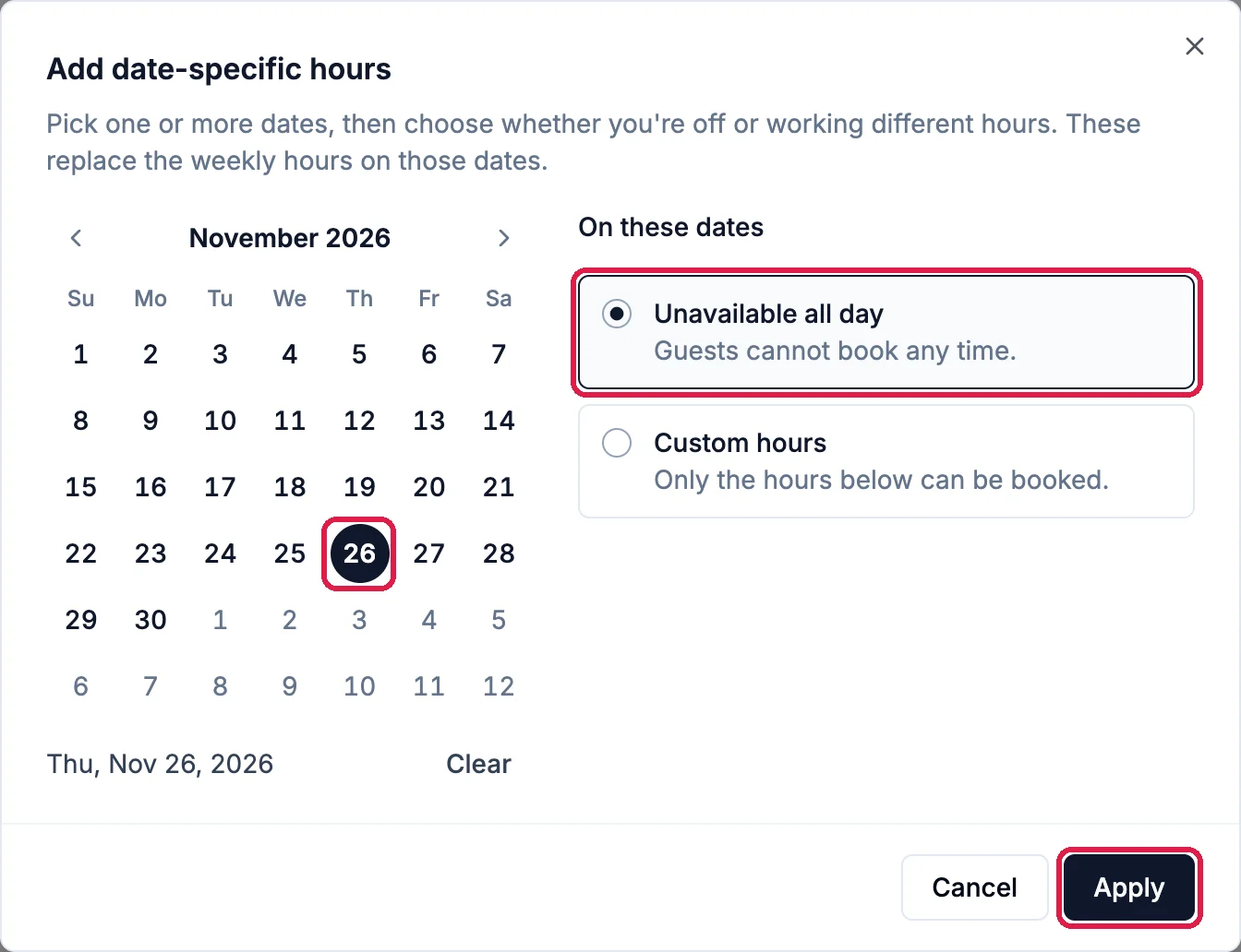 Add date-specific hours: November 2026 with the 26th picked and outlined, Unavailable all day chosen and outlined, and Apply outlined