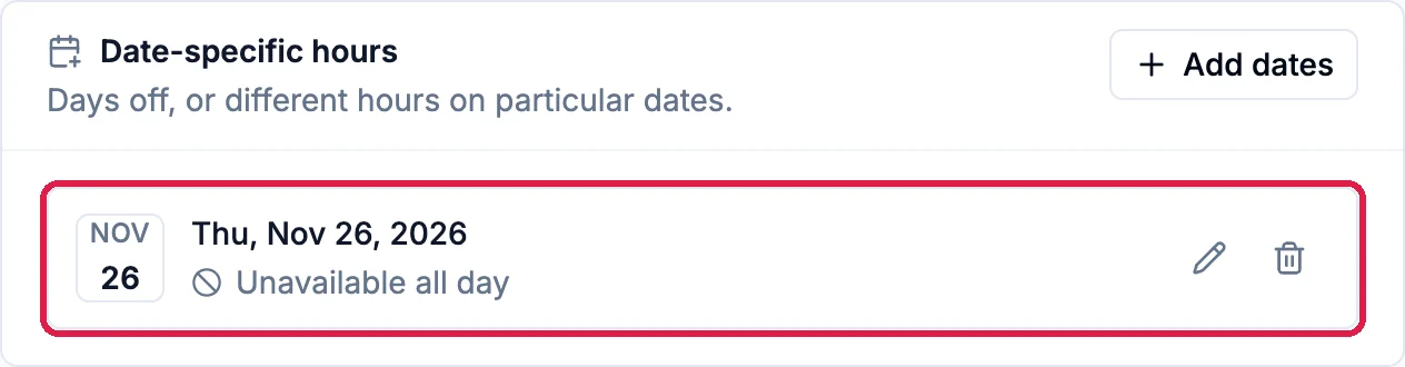 Date-specific hours with Thu, Nov 26, 2026, Unavailable all day, outlined